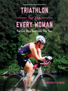 Cover image for Triathlon for the Every Woman